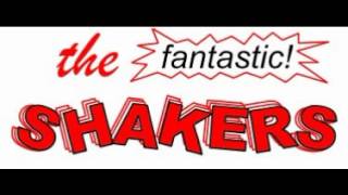 Fantastic Shakers  Shakin The Shack [upl. by Seaddon]