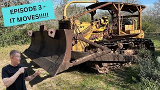 1959 Cat D7 NonRunning Dozer Rescue Episode 3  IT MOVES [upl. by Drandell]