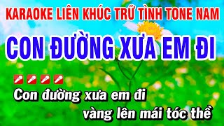 Karaoke Liên Khúc Trữ Tình Nhạc Sống Dễ Hát Tone Nam  Con Đường Xưa Em Đi  Hoài Phong Organ [upl. by Odelle]