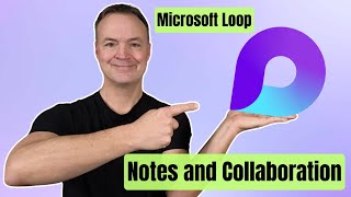 Microsoft Loop for Beginners Easy NoteTaking and Collaboration [upl. by Tsuda184]