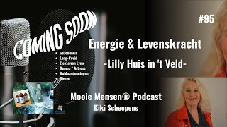 Preview Mooie Mensen® Podcast nr 95 Energie amp Levenskracht [upl. by Atteselrahc]