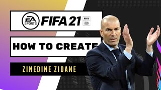 How to Create Zinedine Zidane  FIFA 21 Lookalike for Career Mode [upl. by Brunhilda]