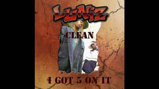 Luniz I Got 5 On It Clean Radio Edit [upl. by Elrem]