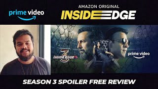 Inside Edge Season 3 Review  Spoiler Free  Richa Chadha Vivek OberoiTanuj V  Amazon Prime Video [upl. by Khudari]