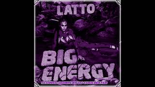 Latto Big Energy Clean SLOWED DOWN BY DJ COOLWATER [upl. by Cupo454]