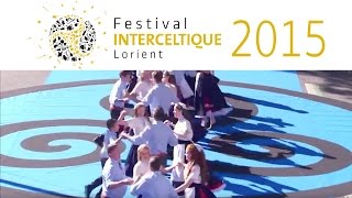 La Grande Parade des Nations Celtes  Festival Interceltique Lorient 2015 [upl. by Iasi]