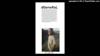 dGeneRAL— 1 RevolutionaryStateOfMind [upl. by Annekahs]