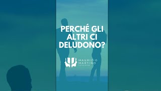 Perché le persone ci deludono [upl. by Novak306]