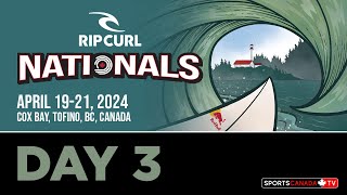 SURF CANADA 2024 RIP CURL NATIONALS 🏄 DAY 3 APRIL 21 2024 [upl. by Anamor]