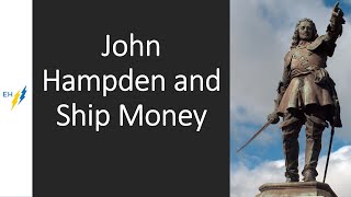 John Hampden and Ship Money [upl. by Pallua67]