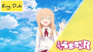 Himouto Umaruchan  The Two Sides of Umaru English Dub [upl. by Ayhtnic]