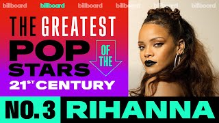 Rihanna Is No 3 For Billboard’s Greatest Pop Star Of The 21st Century  Billboard News [upl. by Eliathan]