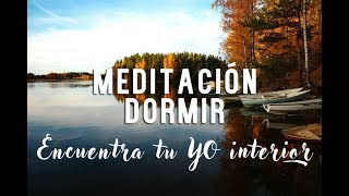 MEDITACION ENCONTRAR MI YO INTERIOR  DORMIR Y RELAJARSE  ALIVIO DEL ESTRES  ❤ EASY ZEN [upl. by Comfort]