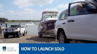 How to launch a boat solo with Alistair McGlashan  Club Marine [upl. by Bascio]