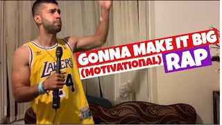 GONNA MAKE IT BIG  Naveed Central  Motivational Rap [upl. by Sophey]