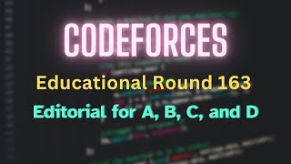 🔥 Educational Codeforces Round 163 Rated for Div 2  AD Problems Solved amp Explained [upl. by Noitsuj686]