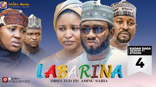 LABARINA SEASON 11 EPISODE 4 KADAN DAGA NA RANAR JUMA’A [upl. by Soinski]