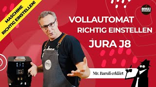 Jura J8 Kaffee Vollautomat richtig einstellen [upl. by Velvet]