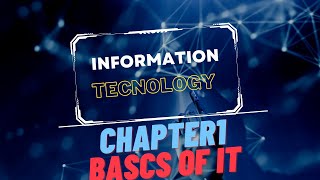 Fundamentals of Information Technology  Chapter 1  Basics Of IT [upl. by Norita]