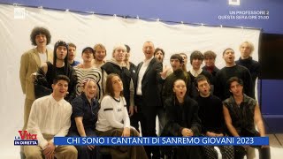 Chi sono i cantanti di Sanremo Giovani 2023  La Vita in diretta  30112023 [upl. by Ennaoj]