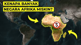 Kenapa Mayoritas Negara Afrika Miskin [upl. by Lebanna]