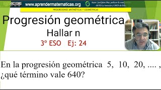 Progresión geométrica Hallar n 3eso 04 024 José Jaime Mas [upl. by Tarrant]