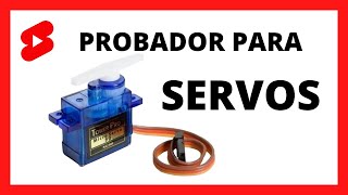 PROBADOR de Servos SIN ARDUINO [upl. by Orips]