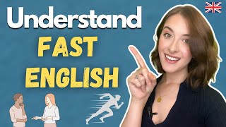 How To Understand FAST Spoken English [upl. by Krystyna]