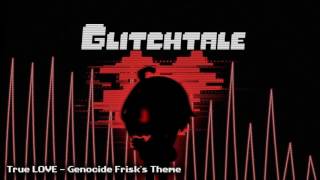 Glitchtale OST  True LOVE Genocide Frisks Theme [upl. by Absalom]