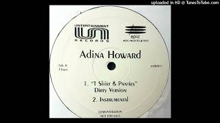 Adina Howard T Shirt amp Panties Instrumental [upl. by Myna]