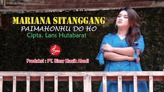 Mariana Sitanggang  Paimahonhu Do Ho Official Music Video Lagu Batak Terbaru 2023 [upl. by Sharleen591]