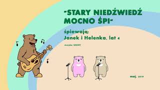 Stary niedźwiedź mocno śpi  Janek i Helenka [upl. by Reltuc]