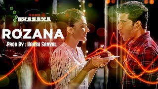 Rozana  Instrumental Cover Mix Naam Shabana  Harsh Sanyal [upl. by Rosenfeld]