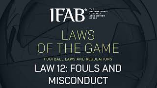 Law 12 Fouls and Misconduct IFAB 2425 Podcast [upl. by Weintrob]