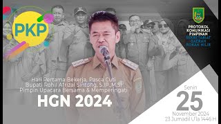 🔴Hari Pertama Pasca Cuti Bupati Rohil Afrizal Sintong SIPMSi Pimpin Upacara amp HGN Ke30 [upl. by Applegate]