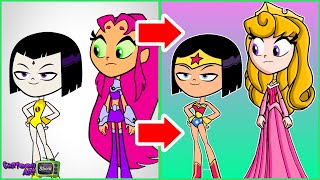 Teen Titans Go Glow Up Into Disney Princess and Cartoon Characters  Cartoon Art Show [upl. by Corliss]