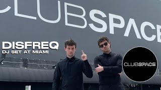 DISFREQ Dj Set OfficialClubSpace  Miami presented by Link Miami Rebels [upl. by Aiynot]