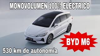 NUEVO BYD M6 SU MONOVOLUMEN 100 ELÉCTRICO MÁS COMPETITIVO Y ACCESIBLE [upl. by Notnert]