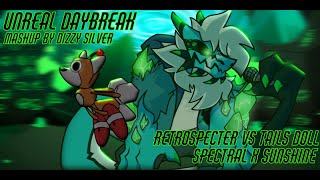 quotUnreal Daybreakquot  Spectral x Sunshine  Retrospecter vs Tails Doll FNF Mashup [upl. by Noreg]