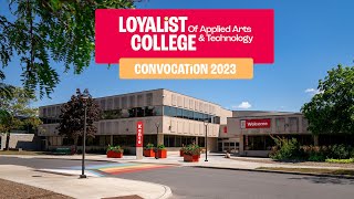 Loyalist College Convocation – June 6 2023 – 200 pm [upl. by Ynohtnanhoj389]