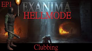 HELLMODE  Fresh Meat Falls Into HELL  Exanima EP1 [upl. by Huttan]