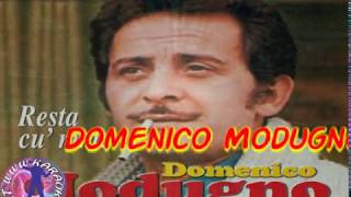 Domenico Modugno  Resta Cumme karaoke  fair use [upl. by Nosmoht]