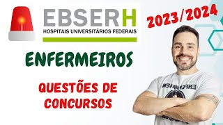 Questões de Concurso da EBSERH para Enfermeiros 20232024 [upl. by Constantia]