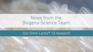 News from the Biogena Science Team Our Omni Lactis® 10 research [upl. by Cocke229]