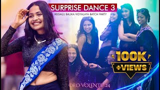 Surprise Dance 3  Kegalu Balika Vidyalaya 2023 AL Batch Party  DEO VOLENTE  24 💙 [upl. by Alexandro]