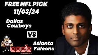 NFL Picks  Dallas Cowboys vs Atlanta Falcons Prediction 1132024 Week 9 NFL Expert Best Bets [upl. by Eiliak]