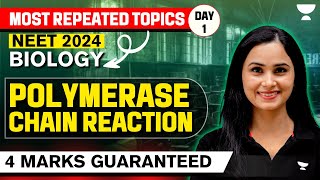 Polymerase Chain Reaction  Biology in 15 Minutes  NEET 2024  Dr Gargi Singh [upl. by Mcnair]