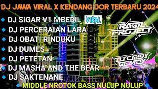 DJ JAWA FULL ALBUM 🔥 DJ SIGAR V1 X PERCERAIAN LARA MIDDLE NROTOK BASS NULUP [upl. by Nosrac207]