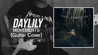 Daylily  Movements Guitar Cover with Tabs [upl. by Sukhum253]