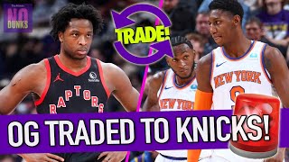 Emergency Pod  Raptors Trade OG Anunoby To Knicks For RJ Barrett Immanuel Quickley [upl. by Kitty]